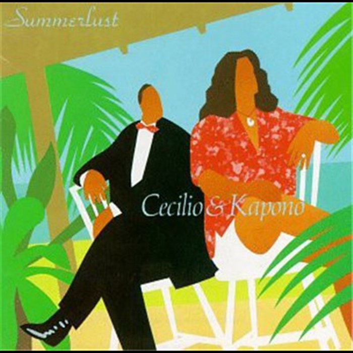 Summerlust Cecilio And Kapono 