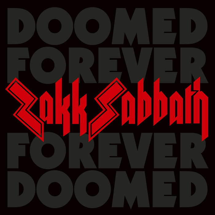 Doomed forever forever doomed, Zakk Sabbath LP