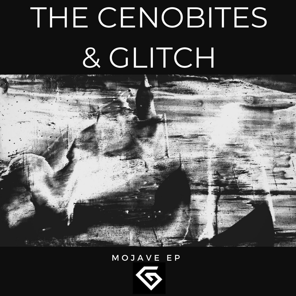 GIIEP001 - The Cenobites & Glitch - Mojave EP