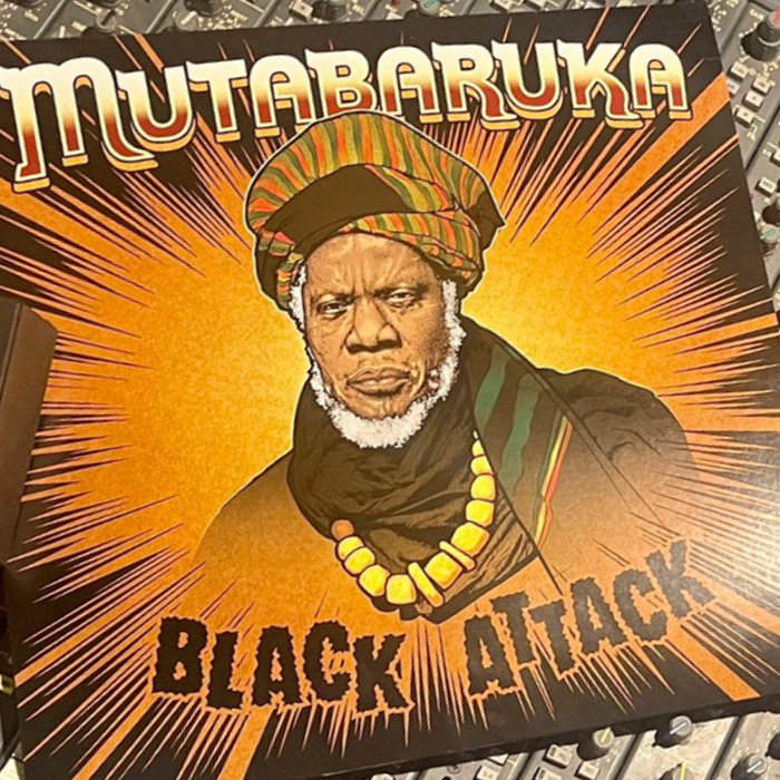 Mutabaka Black Attack | Mutabaruka