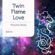 Twin Flame Love 528 Hz cover art
