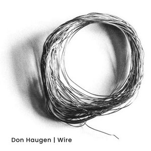 Don Haugen — Wire