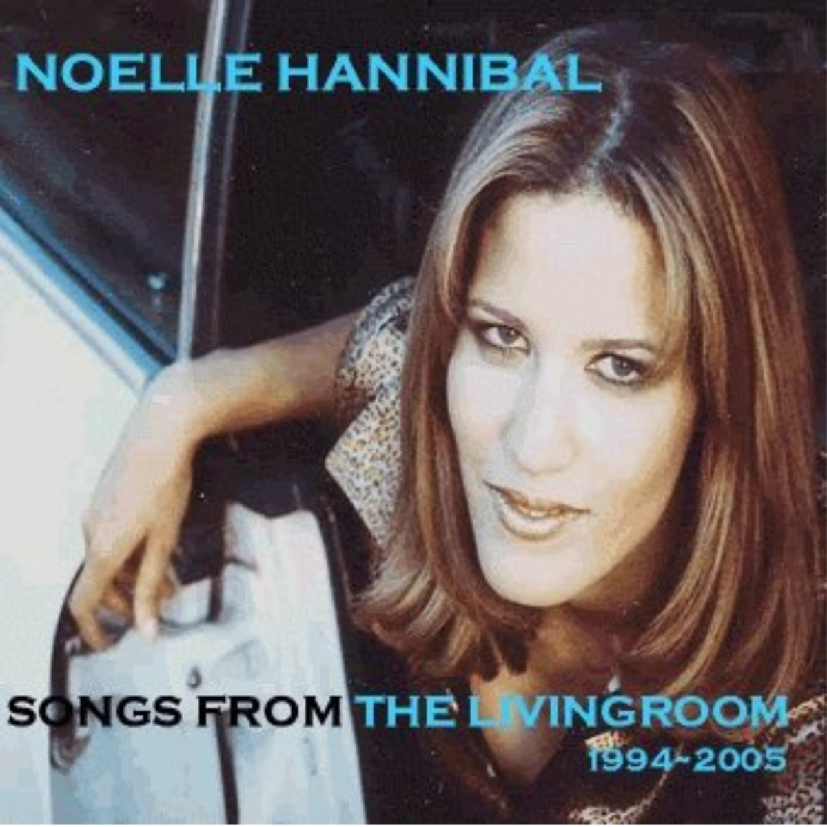Songs from the Living Room | Noelle Hannibal