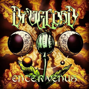 Druglord — Enter Venus
