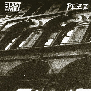 The Last Mile — TLM / PEZZ split LP