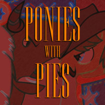 Ponies With Pies cover art