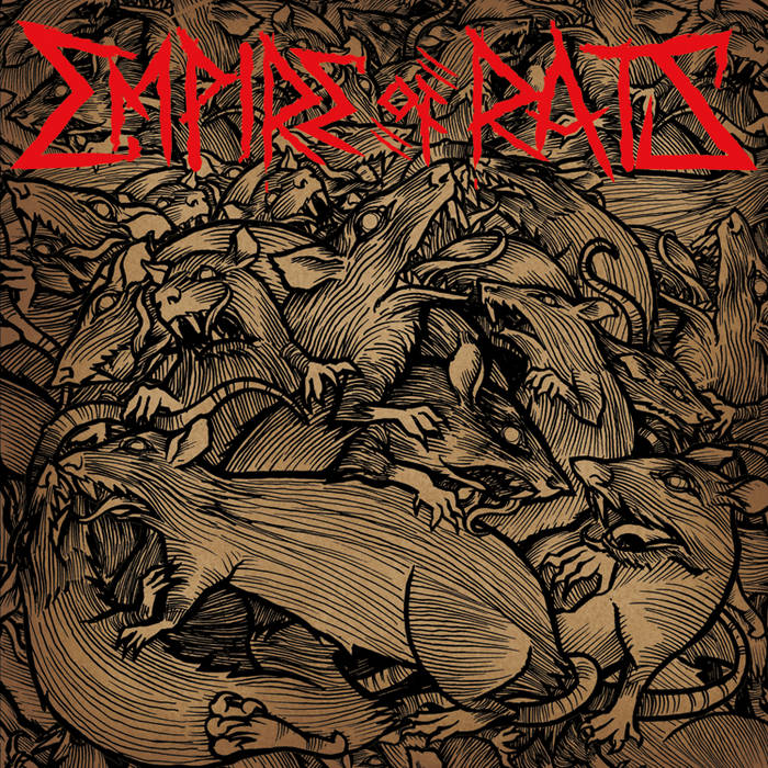 EMPIRE OF RATS Empire Of Rats | Empire Of Rats | A389 Recordings