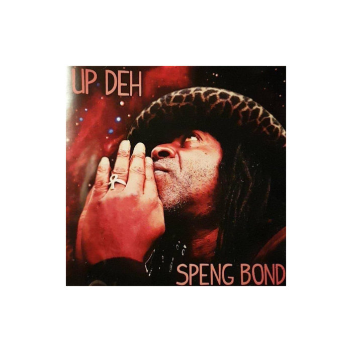 Speng Up Deh | Speng Bond