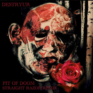 Pit of Doom (STRAIGHT RAZOR Remix) cover