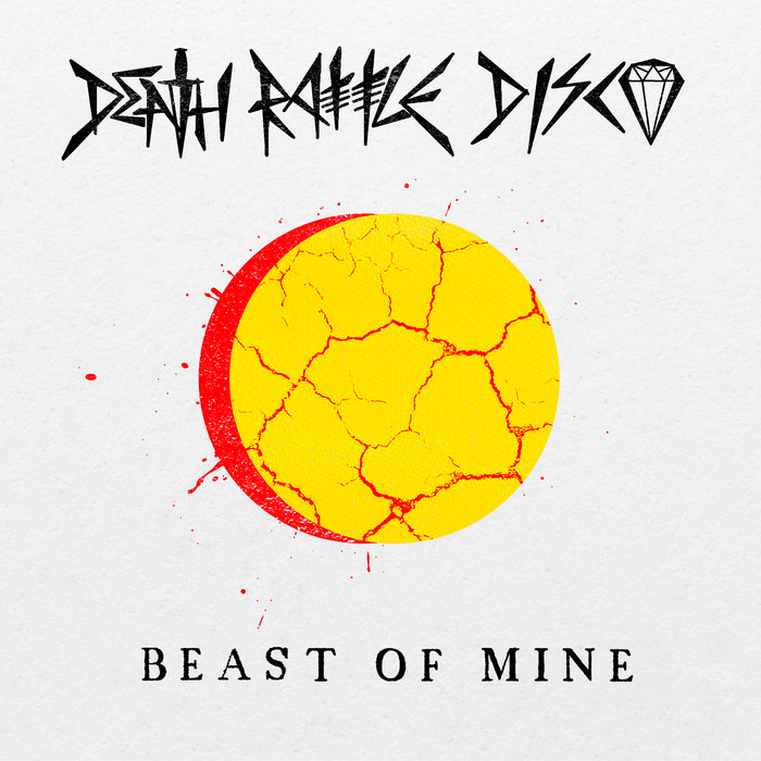 Beast of Mine | Death Rattle Disco