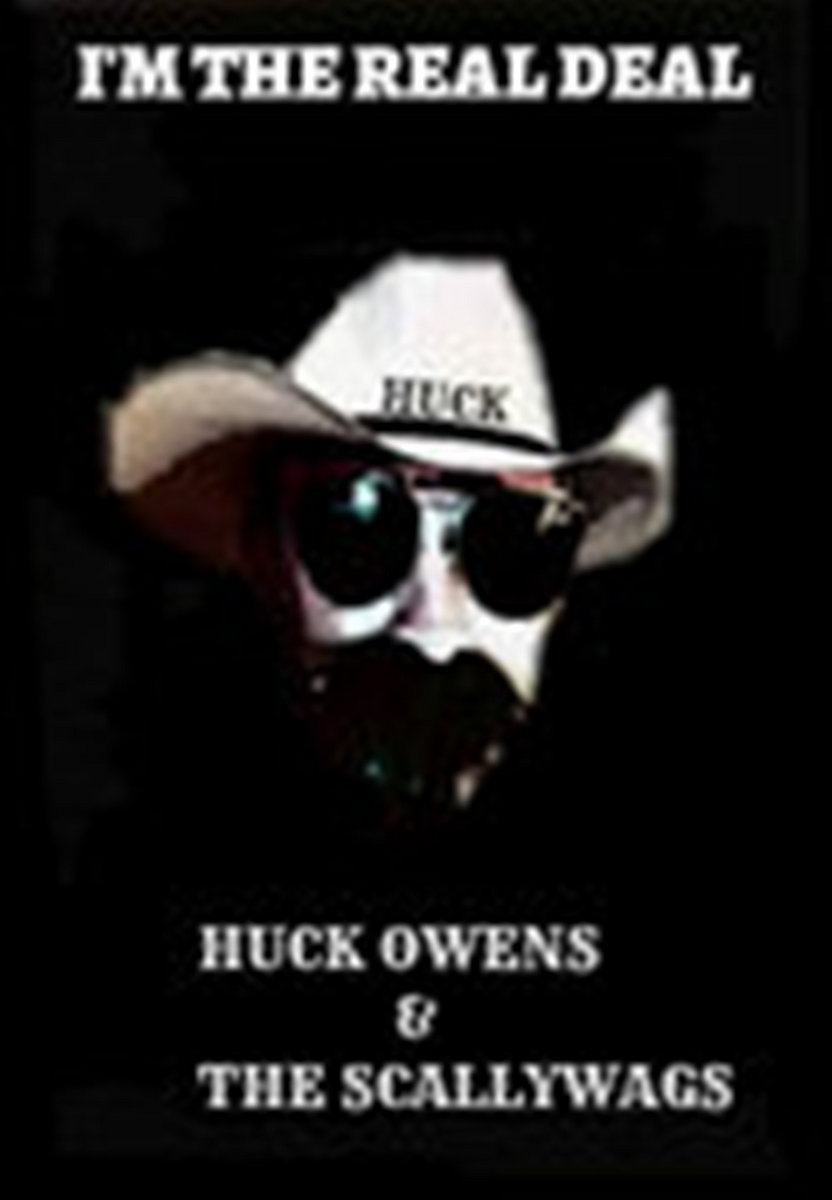I'm The Real Deal | Huck Owens