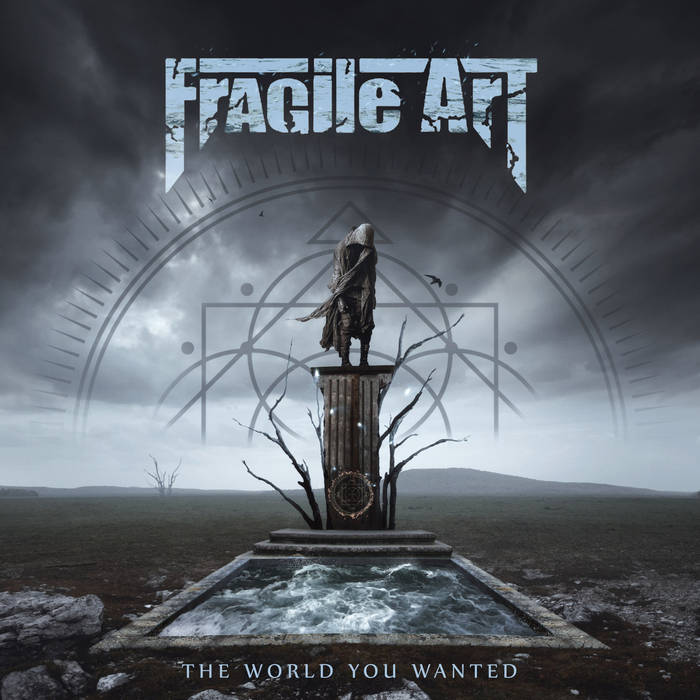 Новый альбом FRAGILE ART - The World You Wanted (2020)