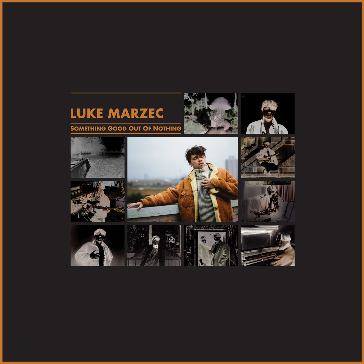Something Good Out Of Nothing | Luke Marzec