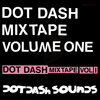 Dot Dash MixTape Volume 1 Cover Art