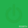 Rebirth