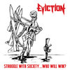 Struggle with Society...Who will Win?