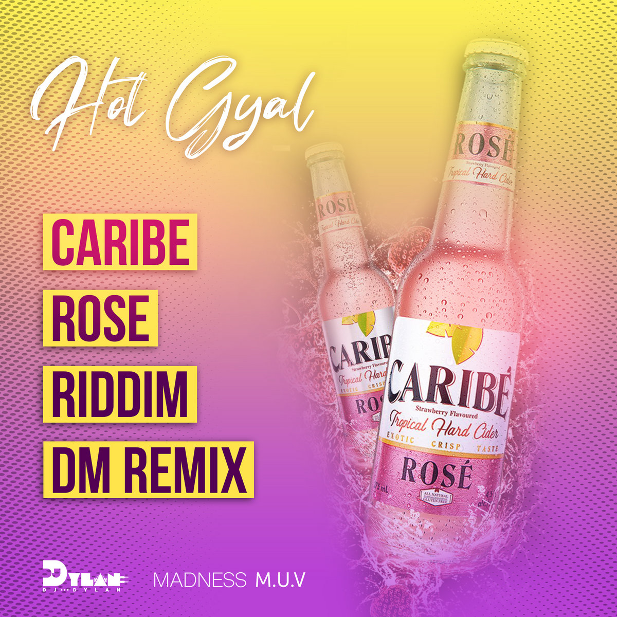 Carib Rose Riddim Dm Remix Madness M U V