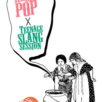 Music | Teenage Slang Session