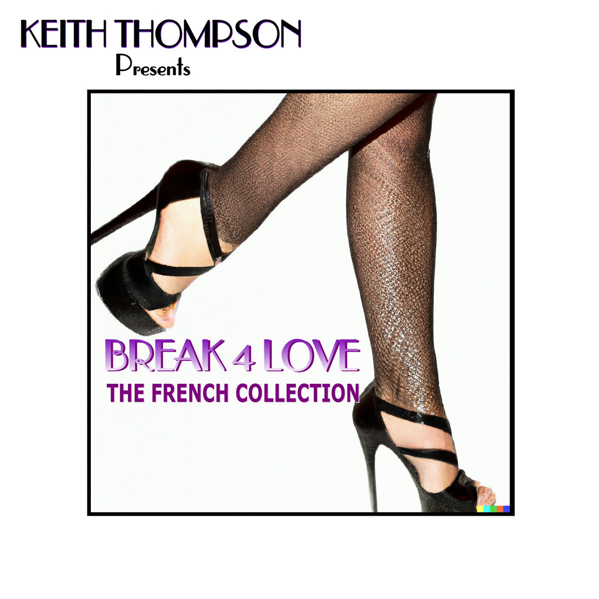 Break 4 Love [Redux French Collection] Keith Thompson