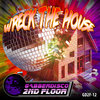 Gabberdisco 2nd Floor 12 - Wreck The House