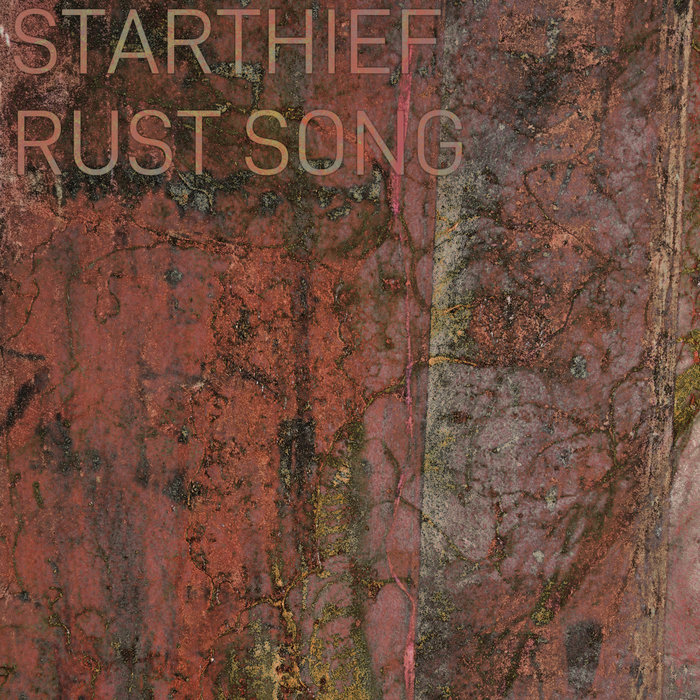 Rust Song | Starthief