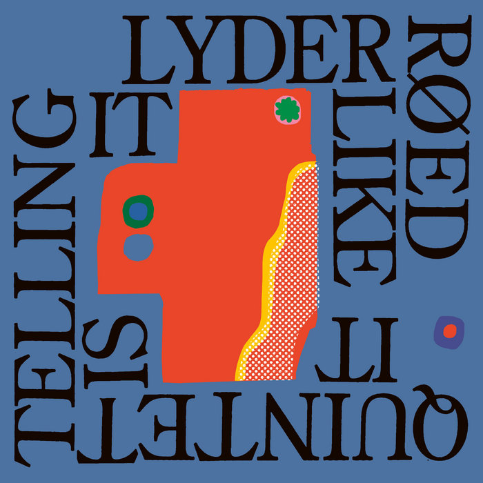 Pochette de Telling It Like It Is par Lyder Røed