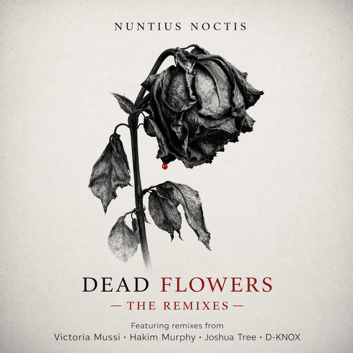 CCDC009-5: Nuntius Noctus - Dead Flowers - The Remixes | Calder