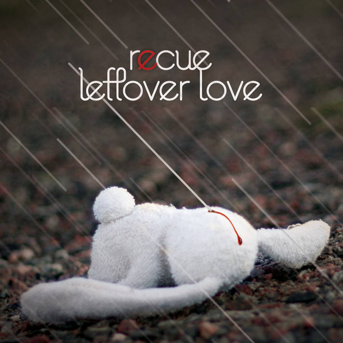 Leftover Love (extended edition) Recue Audiobaum