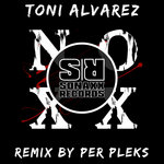 Toni Alvarez - NO XX (Remix by Per Pleks)