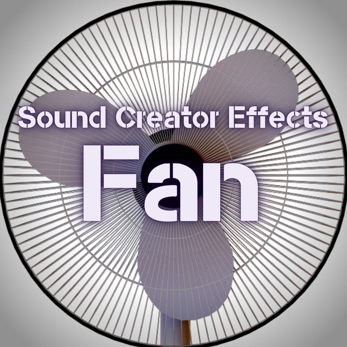 Fan | Sound Creator (Royalty-Free Effects)