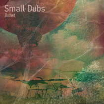 Small Dubs cover art