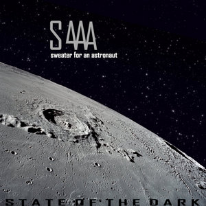 Sweater for an Astronaut — State Of The Dark