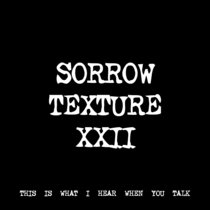 SORROW TEXTURE XXII [TF00911] cover art