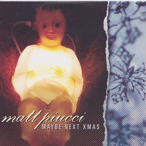 Maybe Next XmasMatt Piucci cover
