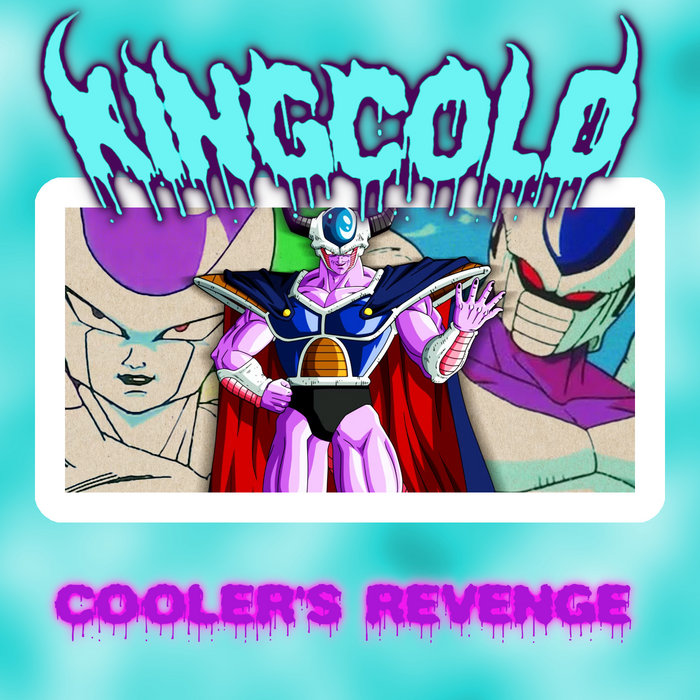 COOLER'S REVENGE King Cold