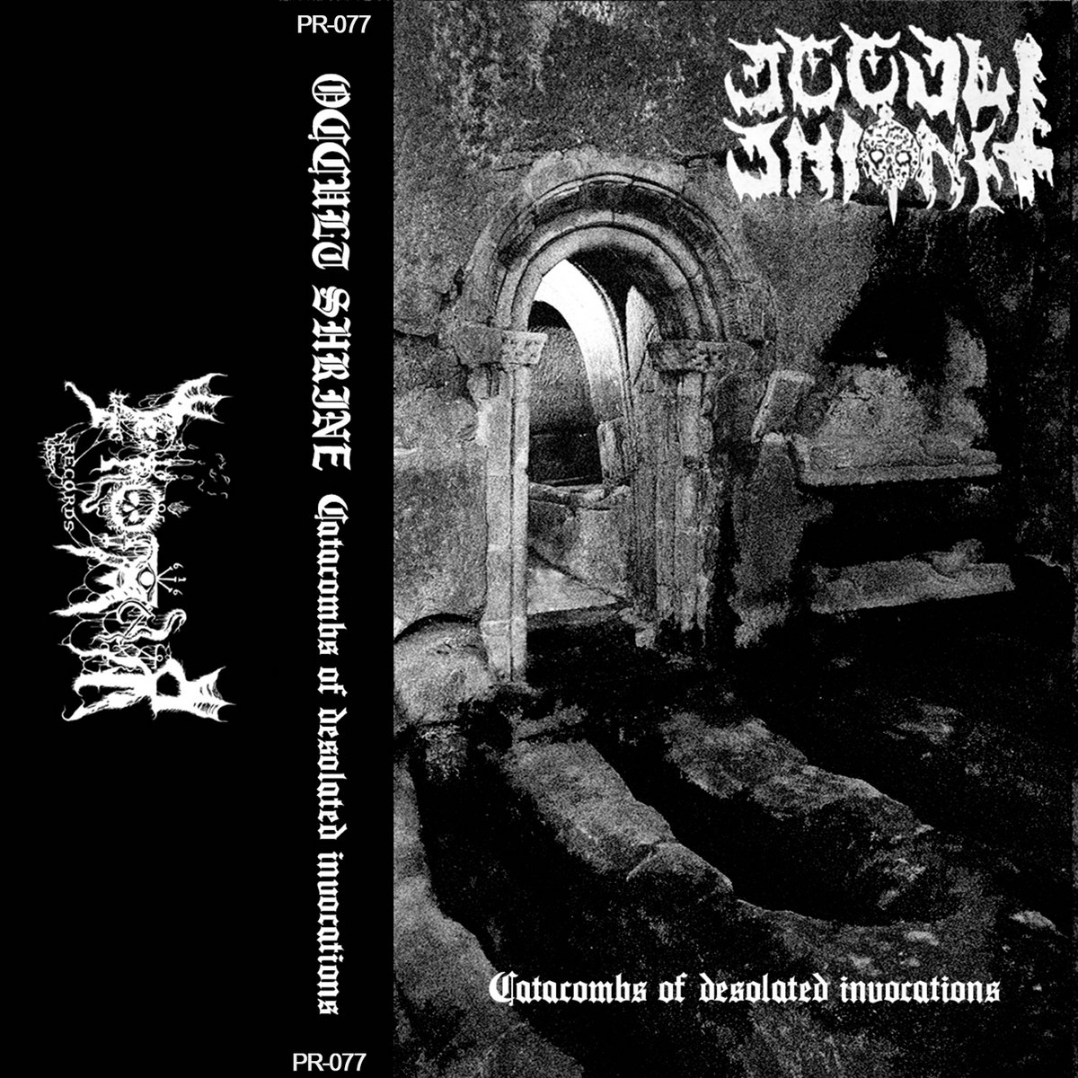 Catacombs of Desolated Invocations | Occult Shrine | Profaner Records