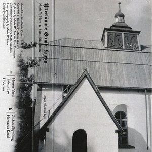 Maria W Horn — Ytterlännäs Gamla Kyrka - Organ rehearsal tapeMaria W Horn & Mats Erlandsson
