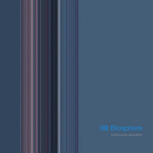 Biosphere — Shortwave Memories