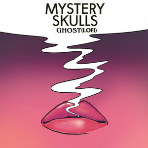 Mystery Skulls — Ghost - Lofi