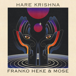Hare KrishnaMose, Franko Heke, Sariel Orenda cover
