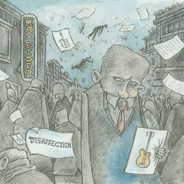 Disaffection | Max Eider