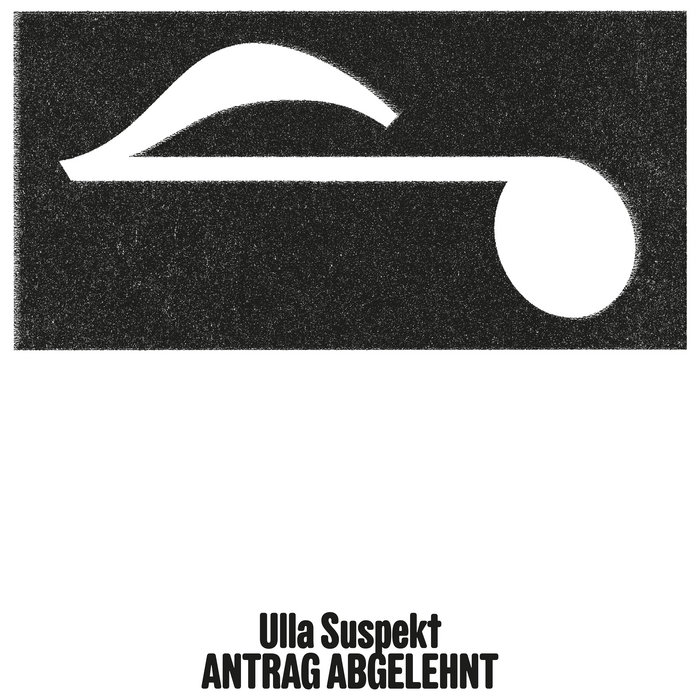 Pochette de Antrag abgelehnt par Ulla Suspekt