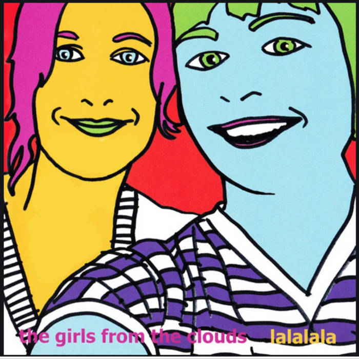 Lalalala | The Girls From The Clouds | Jodi Phillis