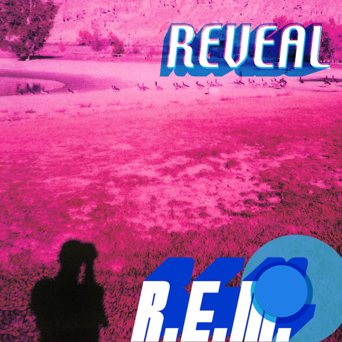 Pochette de Reveal (25th Anniversary Edition) par R.E.M.