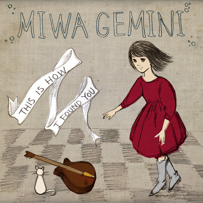 This is How I Found You | Miwa Gemini