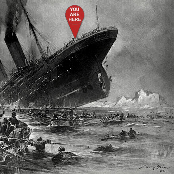 You are here Holding onto the Titanic