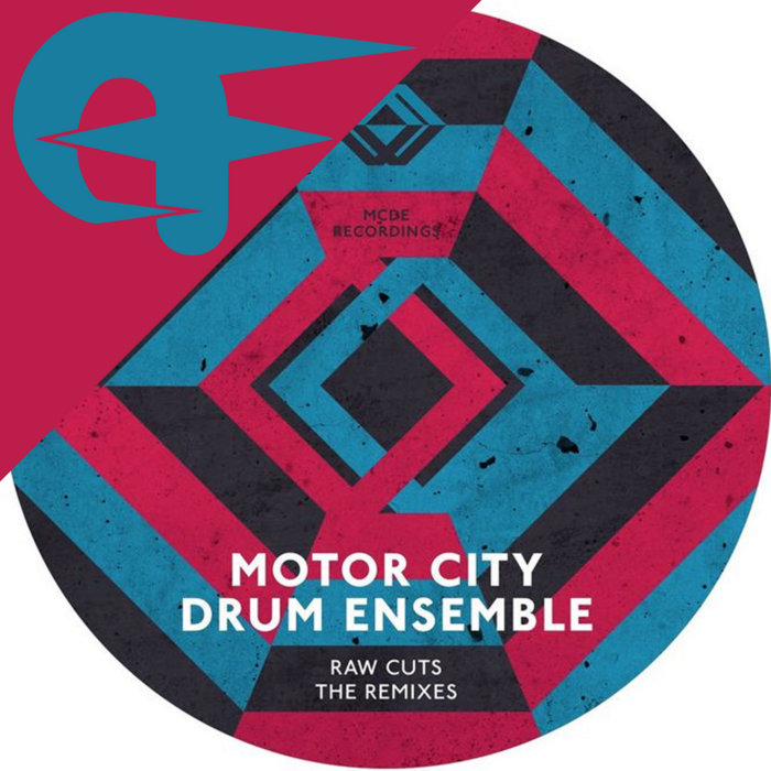 Motor City Drum Ensemble Raw Cuts 2 (Even Funkier Edit) Even Funkier