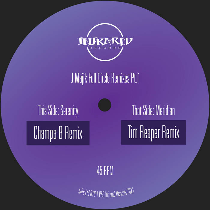 J Majik - Full Circle Remixes Pt.1 Champa B / Tim Reaper | Tim