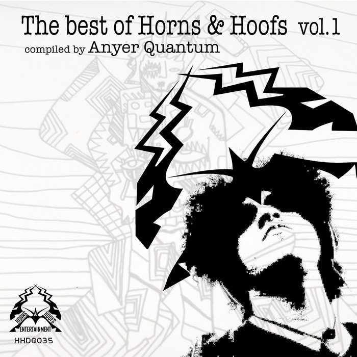 The Best Of Horns And Hoofs Vol.1 Compiled by Quantum Horns & Hoofs