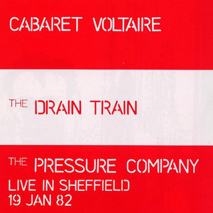 The Drain Train & The Pressure Company: Live In Sheffield cover